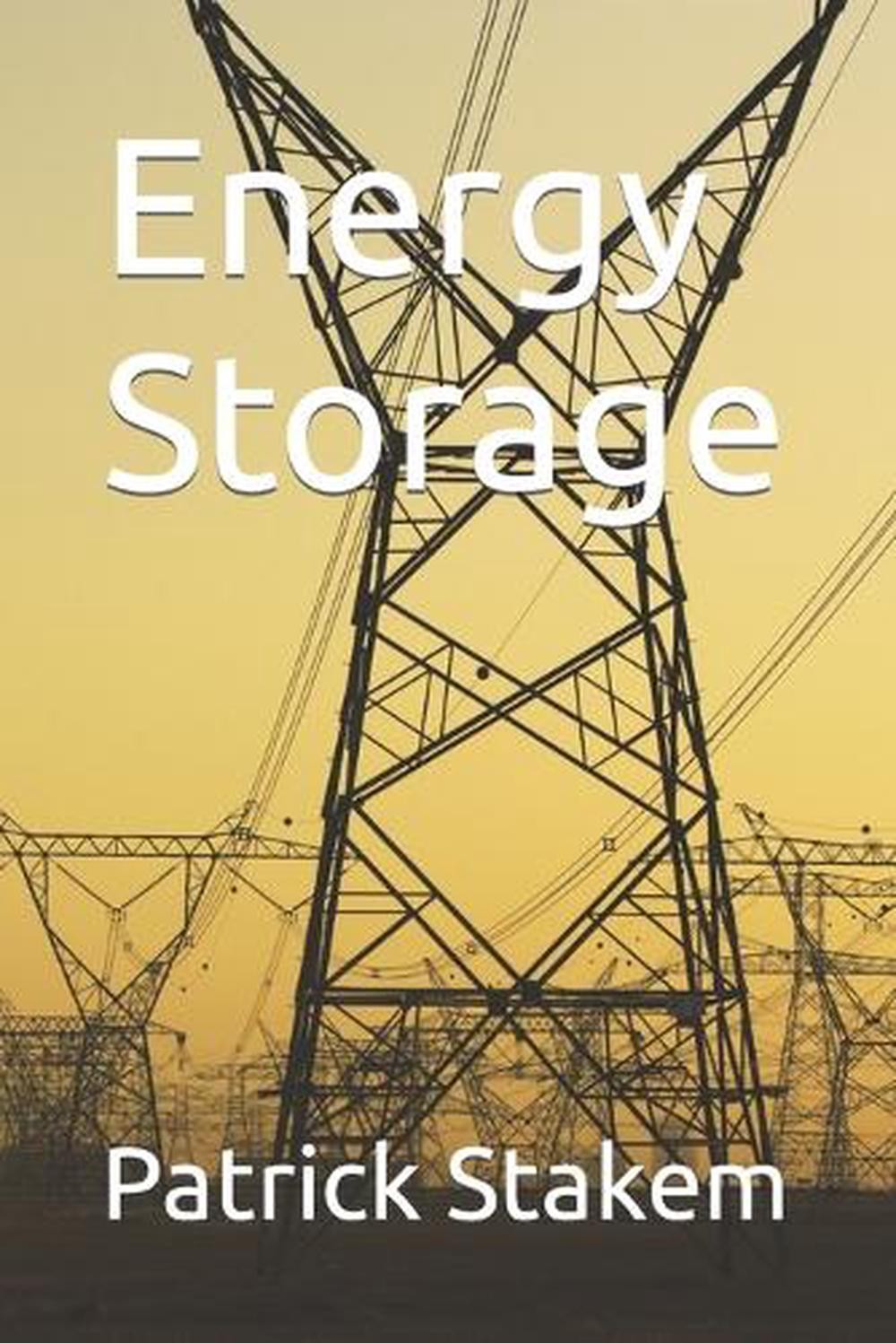 Energy Storage by Patrick Stakem (English) Paperback Book