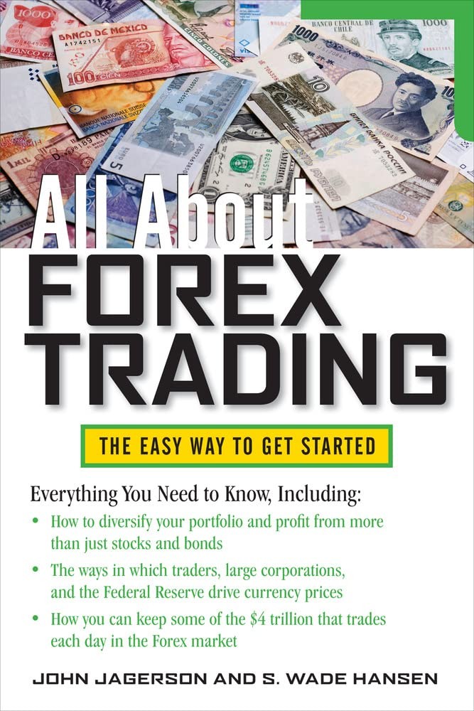 All About Forex Trading (All About Series) – paperback Jagerson, John|Hansen…