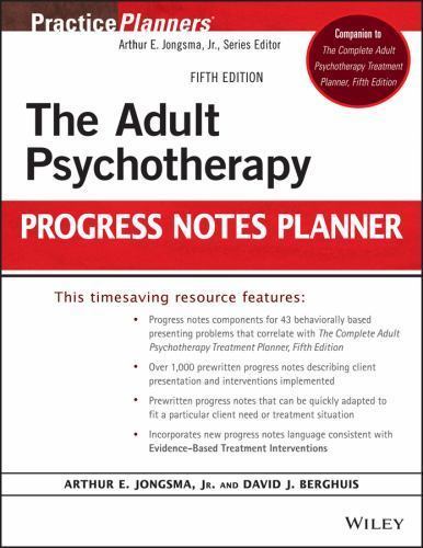 Practiceplanners Ser.: Adult Psychotherapy : Progress Notes Planner by Arthur E.