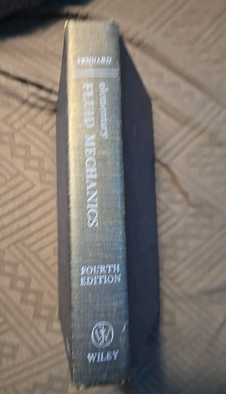 Elementary Fluid Mechanics Hardcover John K. Vennard 4th Edition 1961