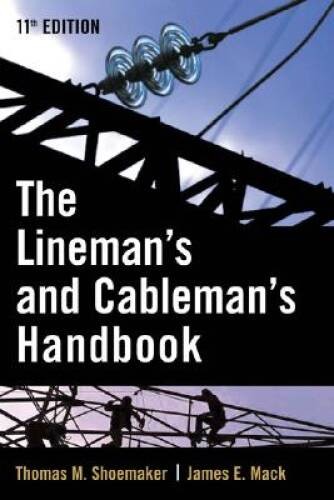 Lineman and Cableman’s Handbook (Lineman’s & Cableman’s Handbook) – GOOD