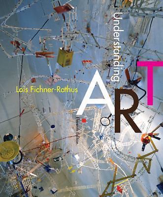 Understanding Art by Fichner-Rathus, Lois