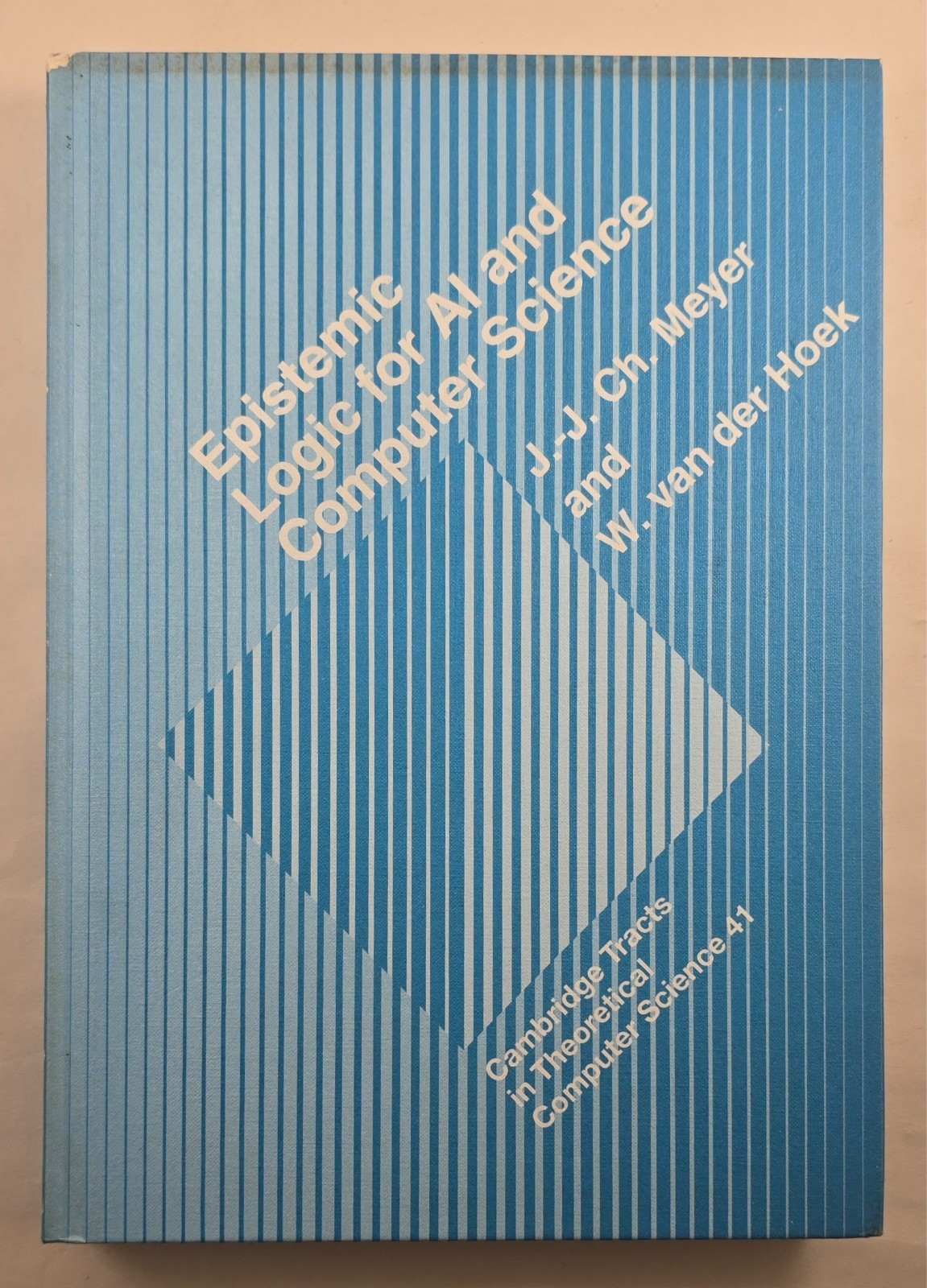 Epistemic Logic for AI and Computer Science by J.-J. Ch. Meyer (English)HC