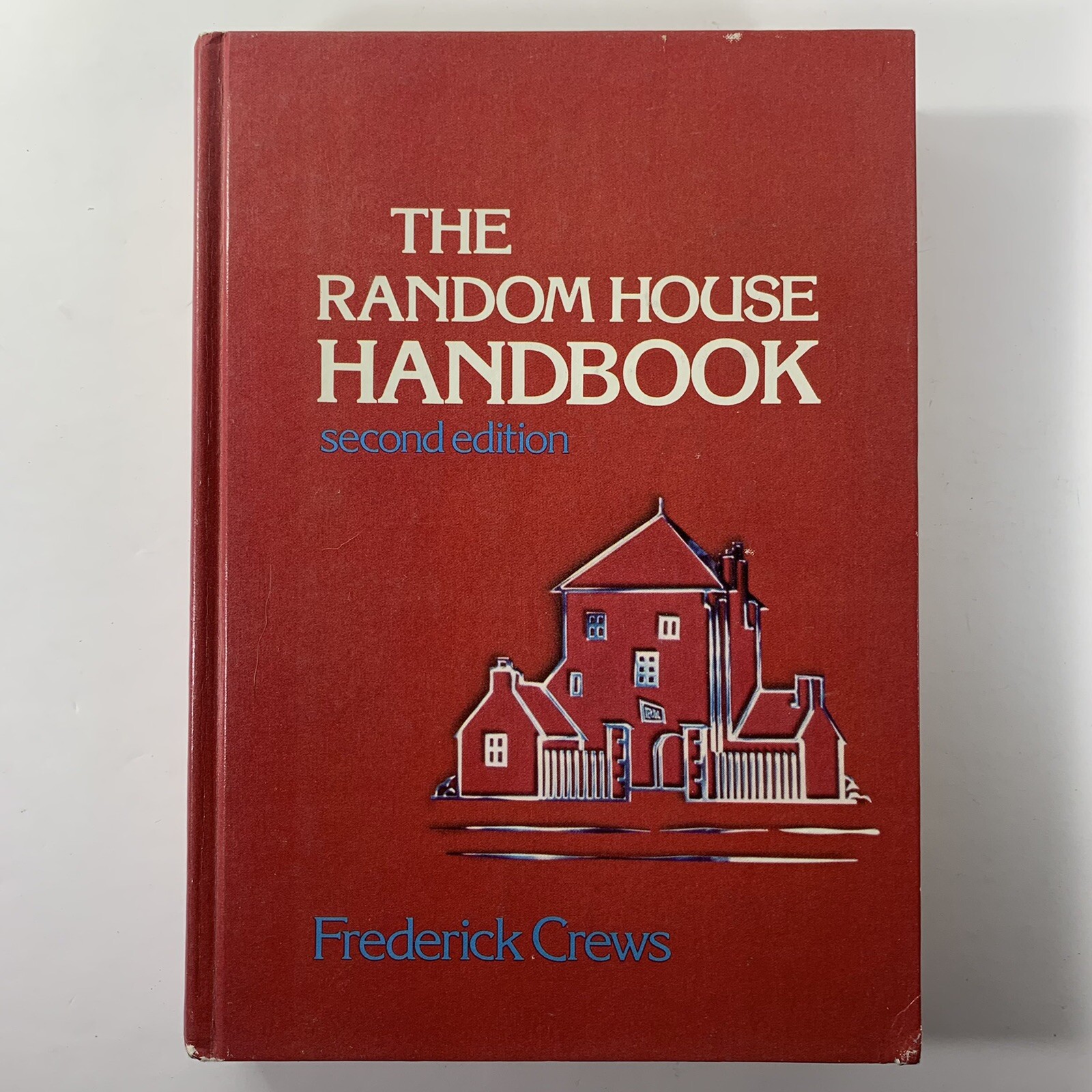The Random House Handbook Second Edition 1997 Hardcover HC by Frederick C. Crews