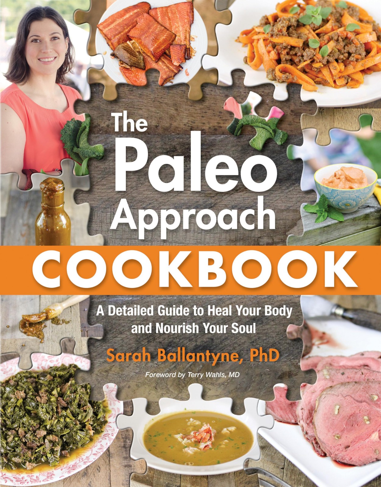 The Paleo Approach Cookbook: A Detailed Guide to Heal Your Body and Nourish …