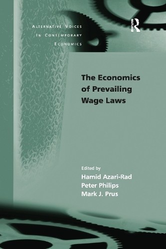 The Economics of Prevailing Wage Laws – 978075463559