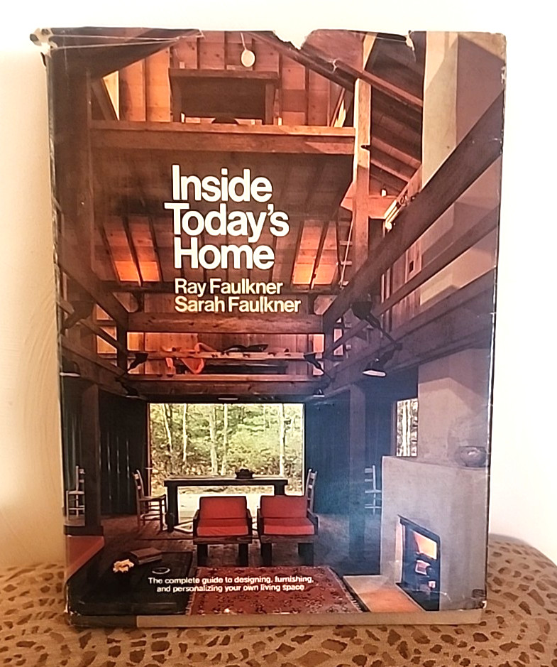 1975 Vintage INSIDE TODAY’S HOME By Faulkner RETRO MODERN INTERIOR DESIGN Book