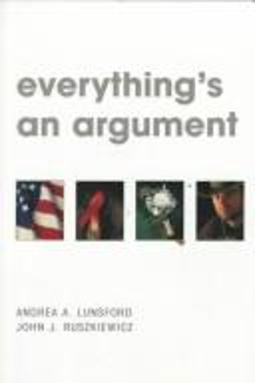 Everything’s an Argument Paperback Andrea A. Lunsford