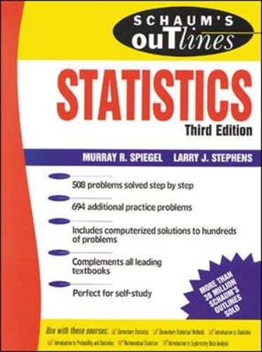 Schaum’s Outline of Statistics by PH.D. Stephens, Larry, Dr.: Used