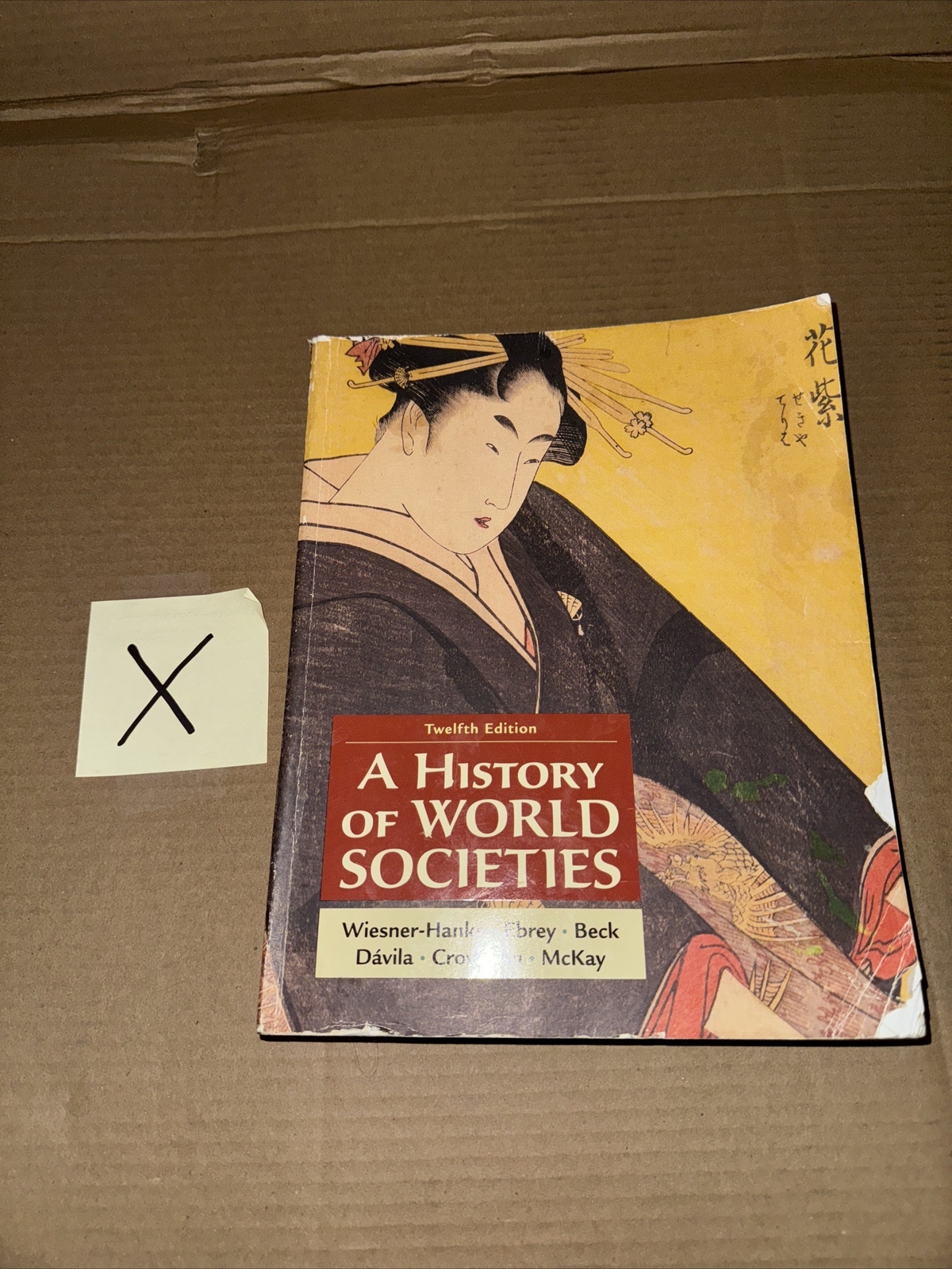A History of World Societies, Combined Volume – Paperback – GOOD