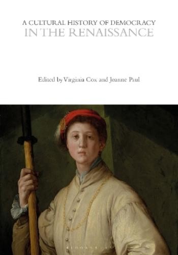 Virginia Cox A Cultural History of Democracy in the Rena (Paperback) (UK IMPORT)
