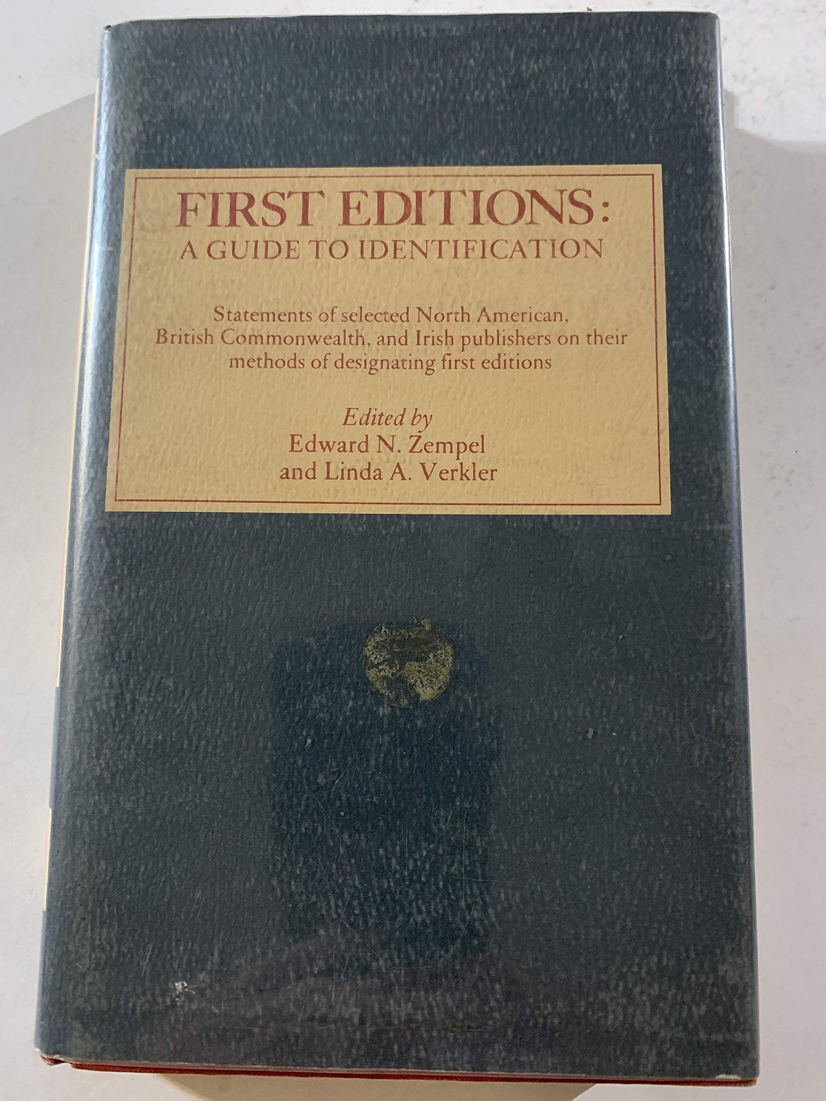 First editions, a guide to identification: Statements of selected North Amer…