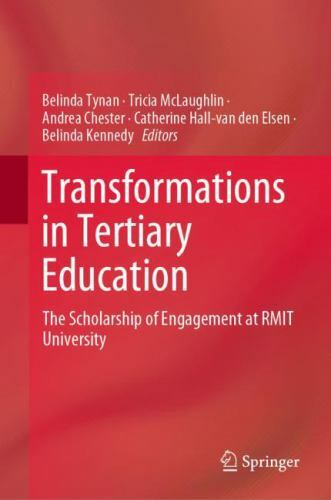 Transformations in Tertiary Education : The Scholarship of Engagement at Rmit…