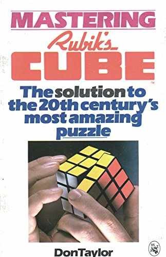 Mastering Rubik’s Cube: The Solution to – Paperback, by Don Taylor – Very Good