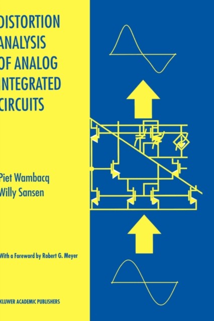 Wambacq – Distortion Analysis of Analog Integrated Circuits – New hard – X555z