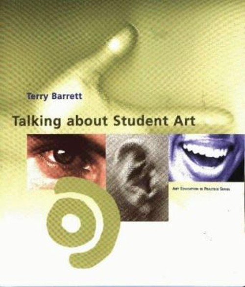 Talking about Student Art Paperback Terry Barrett