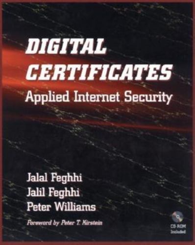 Digital Certificates: Applied Internet Security [With Contains a Complete…