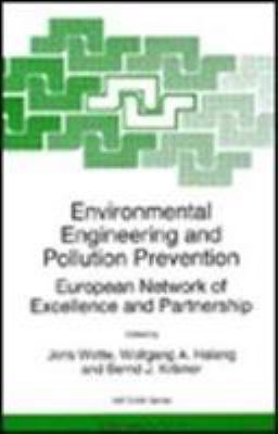 Environmental Engineering and Pollution Prevention: European Network of Exce…