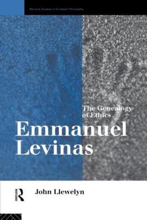 Emmanuel Levinas : The Genealogy of Ethics Paperback John Llewely
