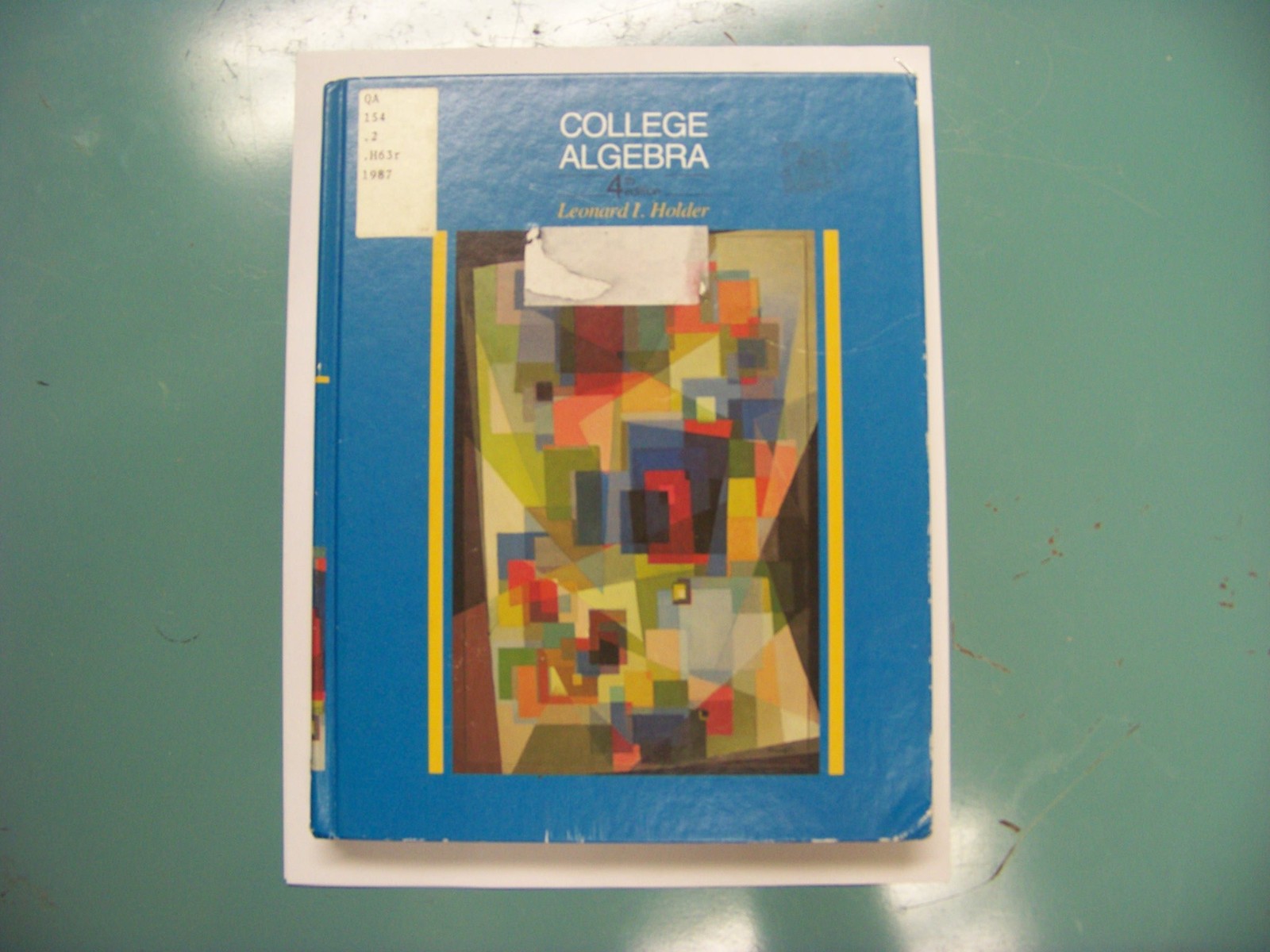 College algebra – Holder, Leonard Irvin – Acceptable – See condition notes