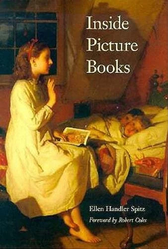 Inside Picture Books by Ph.D. Spitz, Ellen Handler HC, New!