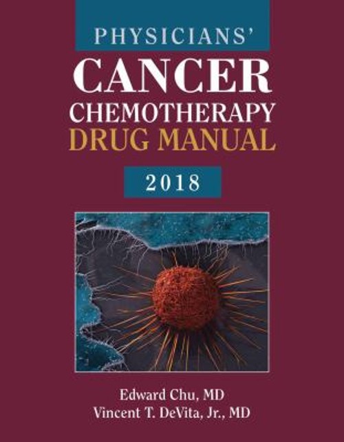 Physicians’ Cancer Chemotherapy Drug Manual 2018 Paperback