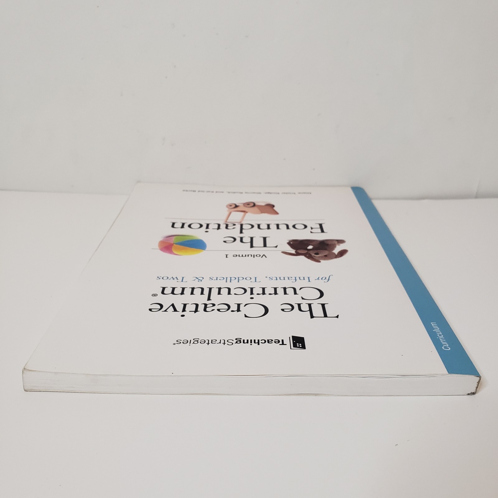 The Creative Curriculum For Infants, Toddlers, & Twos Volume 1 PB Book Dodge