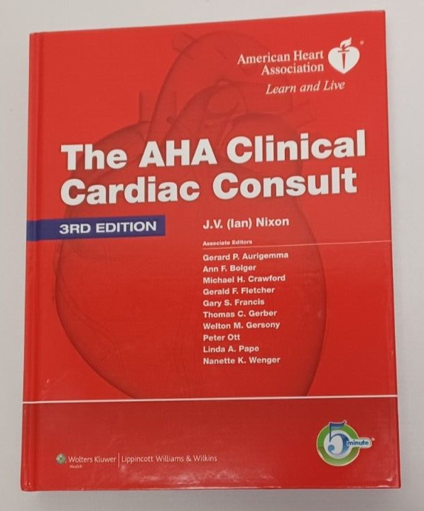 The AHA Clinical Cardiac Consult 3rd Edition HC 2011