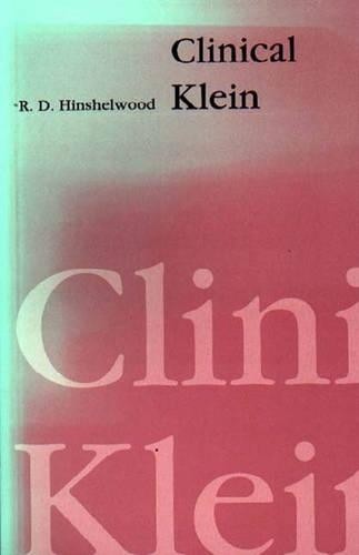 R. D. Hinshelwood Clinical Klein (Paperback) (UK IMPORT)
