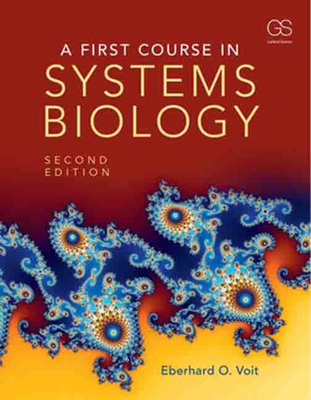 A First Course in Systems Biology – 2nd Edition – Voit – Paperback – Like New