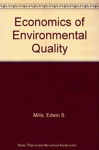 The Economics of Environmental Quality