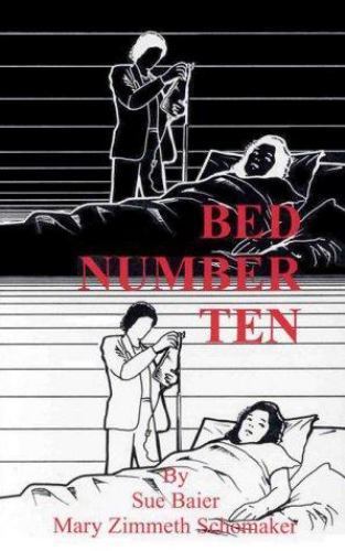 Bed Number Ten by Baier, Sue