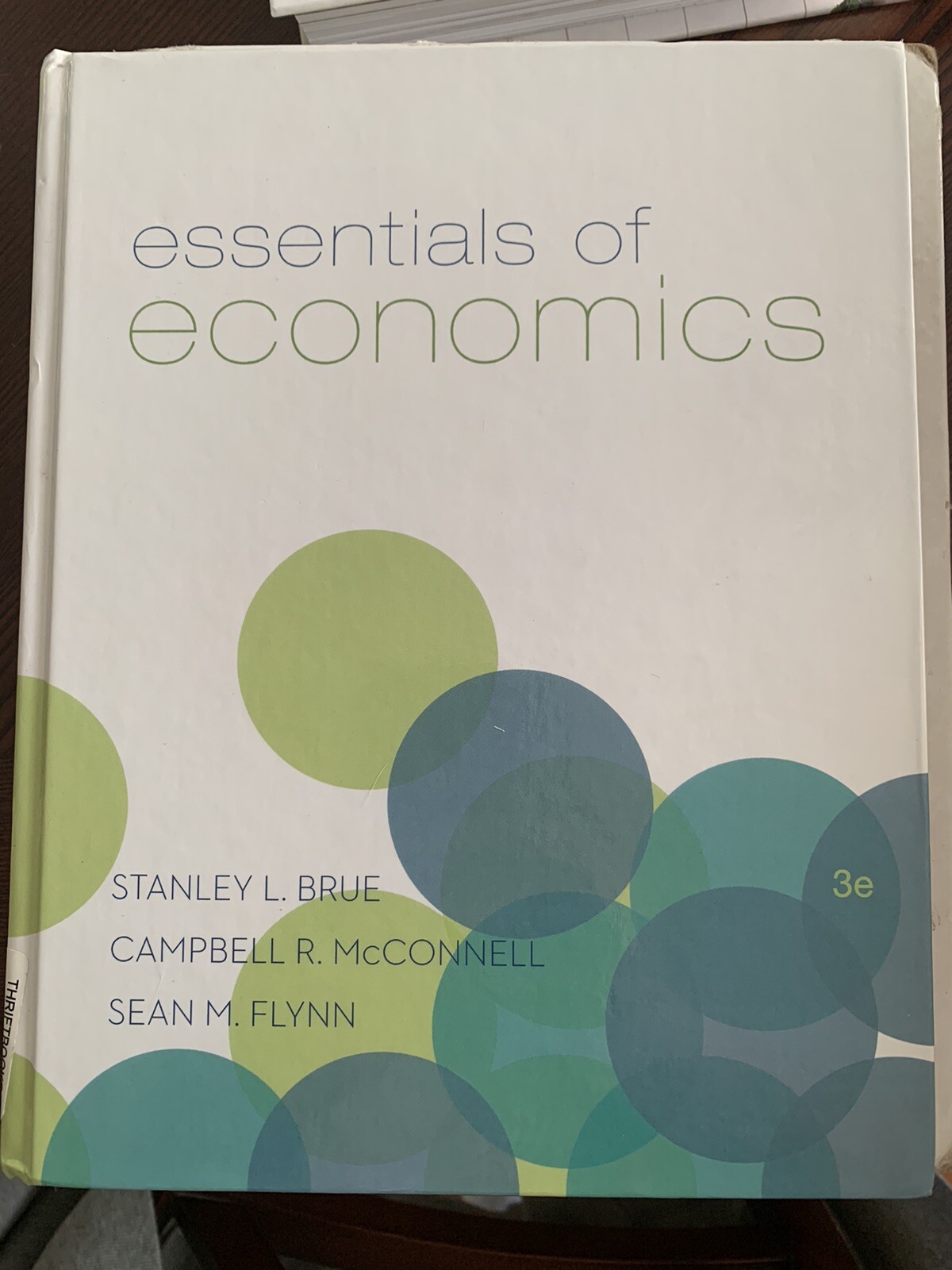 Essentials of Economics by Stanley L. Brue, Sean Flynn, Campbell R. McConnell…