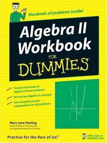 Algebra II Workbook for Dummies by Sterling, Mary Jane