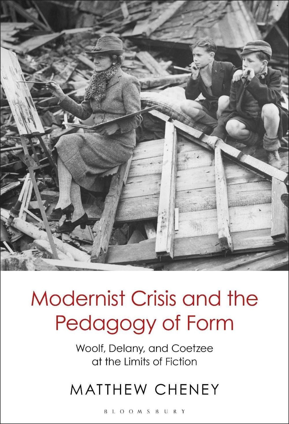 Modernist Crisis and the Pedagogy of Form: Woolf, Delany, and Coetzee at the Lim