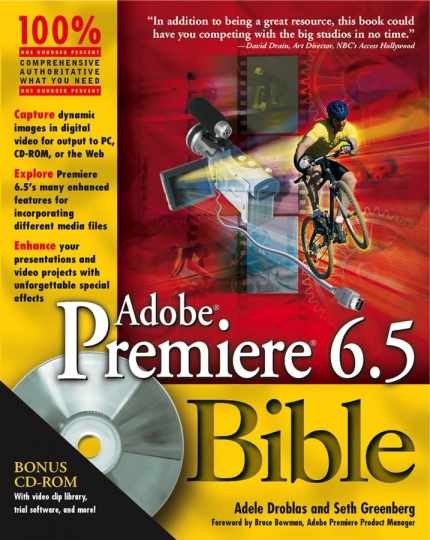 Adobe Premiere 6.5 Bible – Paperback, by Droblas Adele; Greenberg – Very Good c