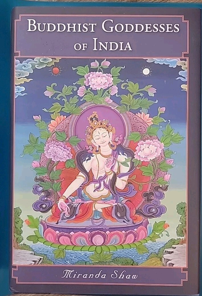 Buddhist Goddesses of India by Miranda Eberle Shaw HC First Printing