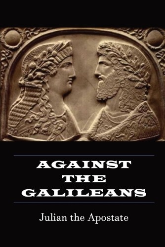 Against the Galileans (Paperback)