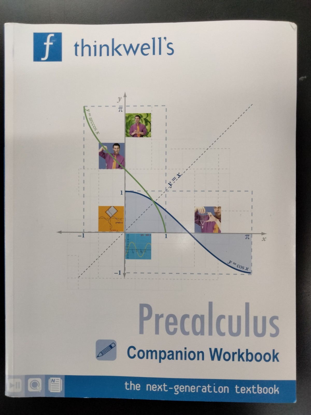 Thinkwell’s Precalculus Companion Workbook and CD-ROM