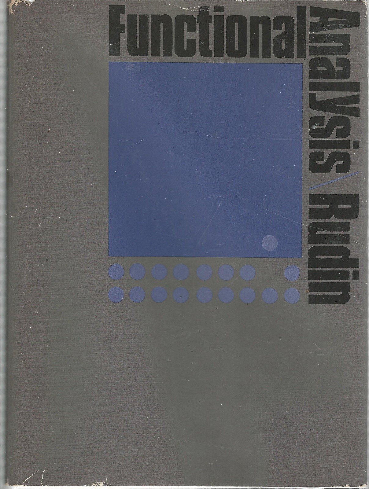 Functional Analysis (McGraw-Hill Series in Higher Mathematics) by Walter Rudin