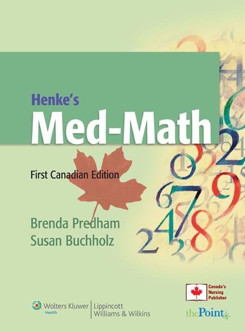 Henke’s Med-Math – paperback Predham, Brenda|Buchholz RN BSN MSN, Susan