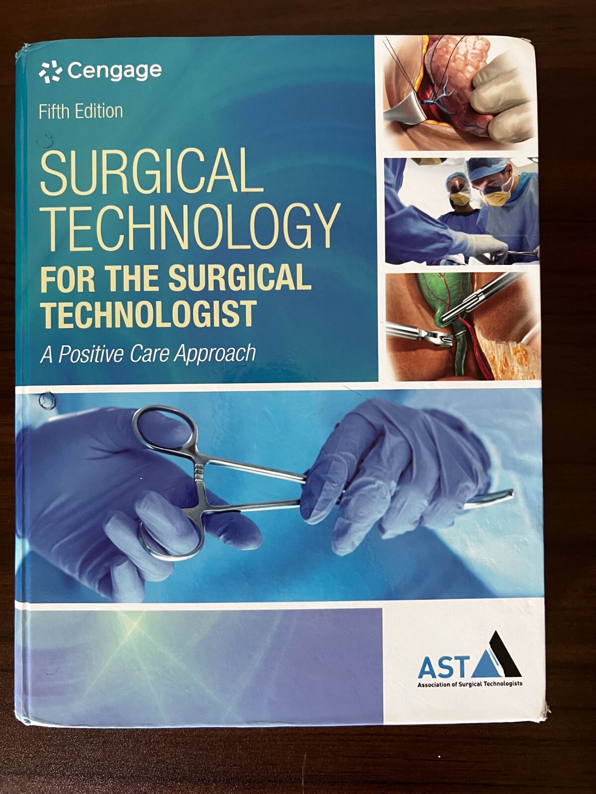 ISBN 9781305956414 – SURGICAL TECHNOLOGY FOR THE SURGICAL TECHNOLOGIST 5th