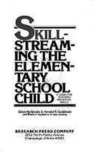 Skillstreaming the Elementary School Child, etc.