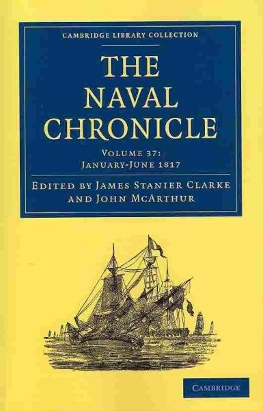 Naval Chronicle : Containing a General and Biographical History of the Royal …
