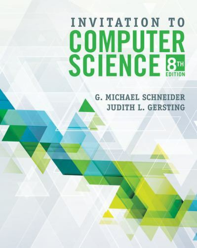 Invitation to Computer Science by Schneider, G.Michael