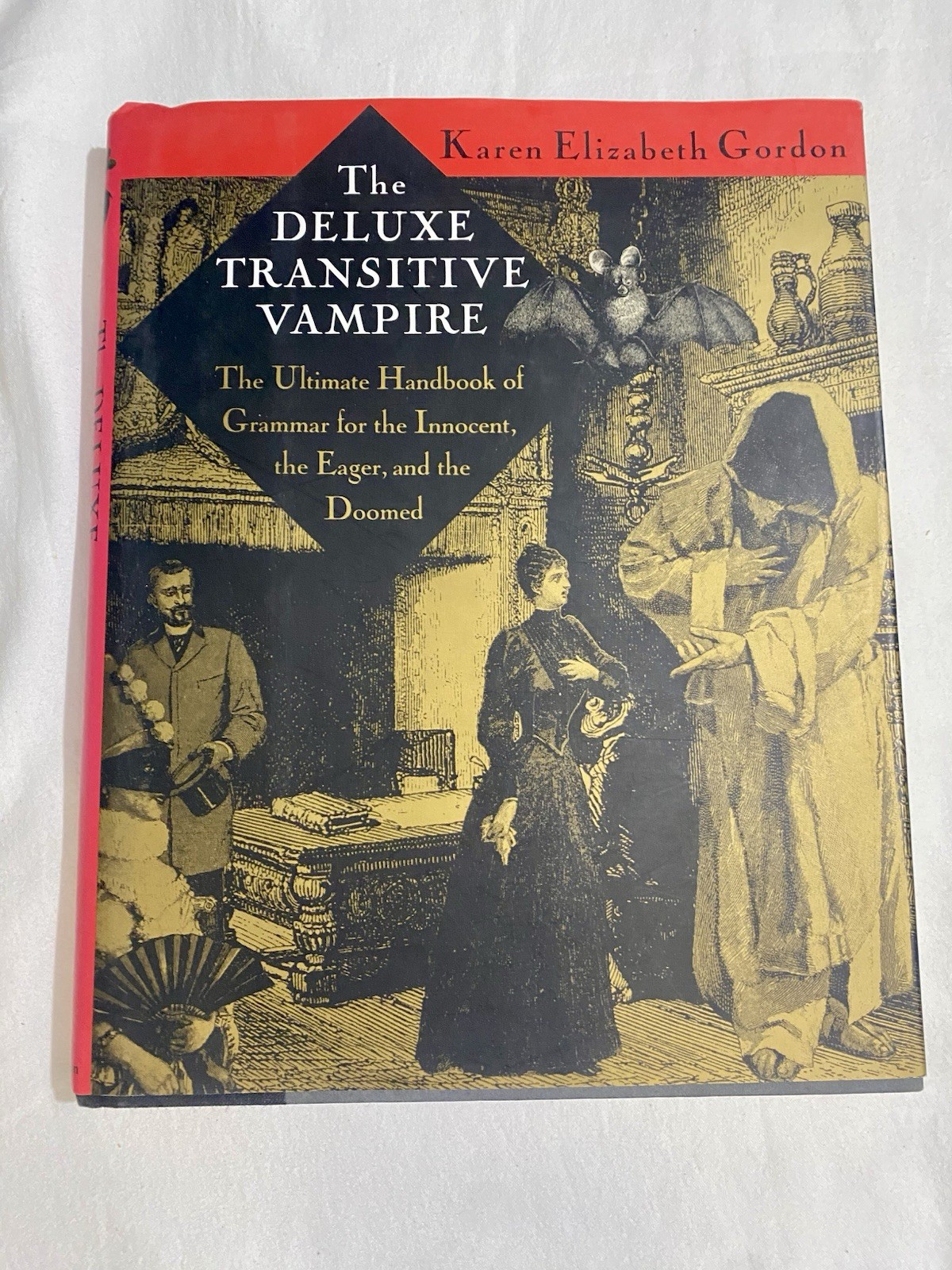The Deluxe Transitive Vampire Grammar Handbook Karen Elizabeth Gordon