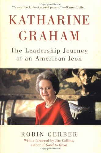 Katharine Graham: The Leadership Jour…, Gerber, Robin