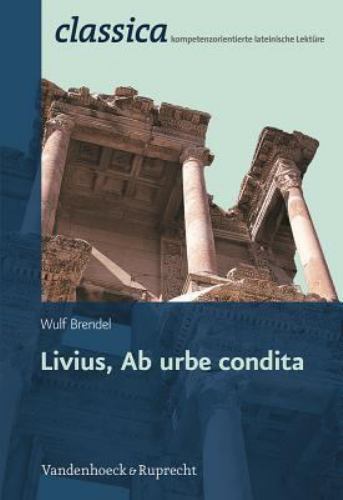 Livius, Ab Urbe Condita, Paperback by Brendel, Wulf, Like New Used, Free ship…