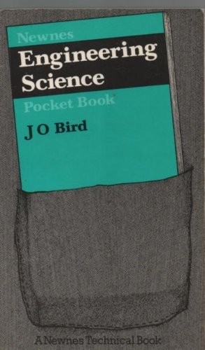 Newnes Engineering Science Pocket Book (A Newnes te… by Bird, John O. Hardback