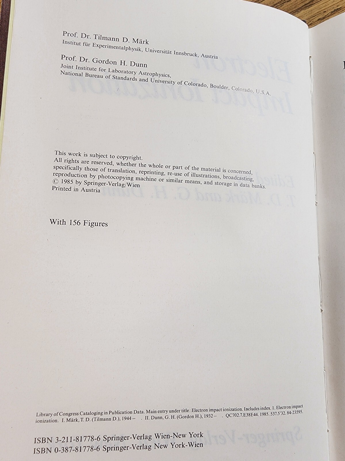 Electron Impact Ionization. Edited by T.D. Mark and G. H. Dunn. Springer-Verlag
